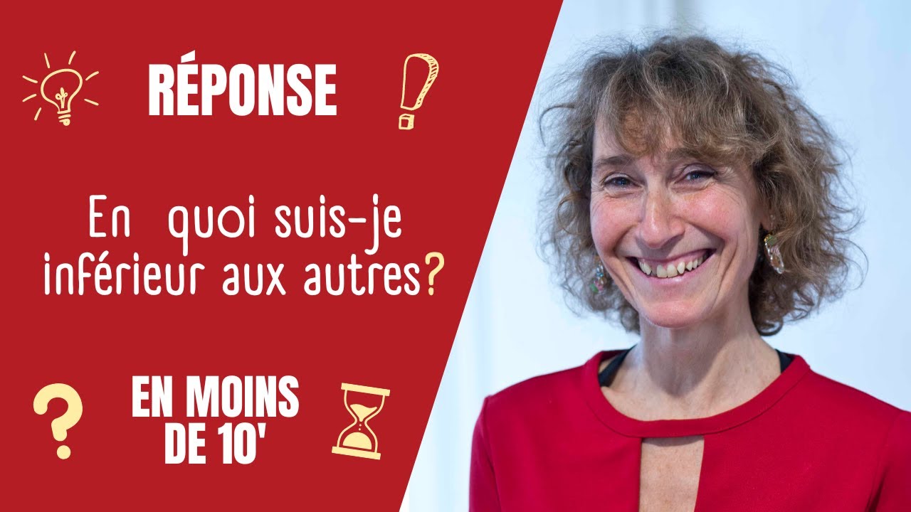 Pourquoi est-ce que je me sens toujours inférieur aux autres ?