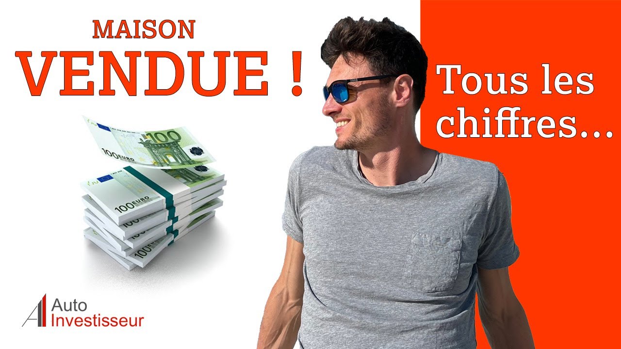 3/3: MAISON VENDUE!!! 💪 Les chiiiiiiiiiiffres!!!💶💰