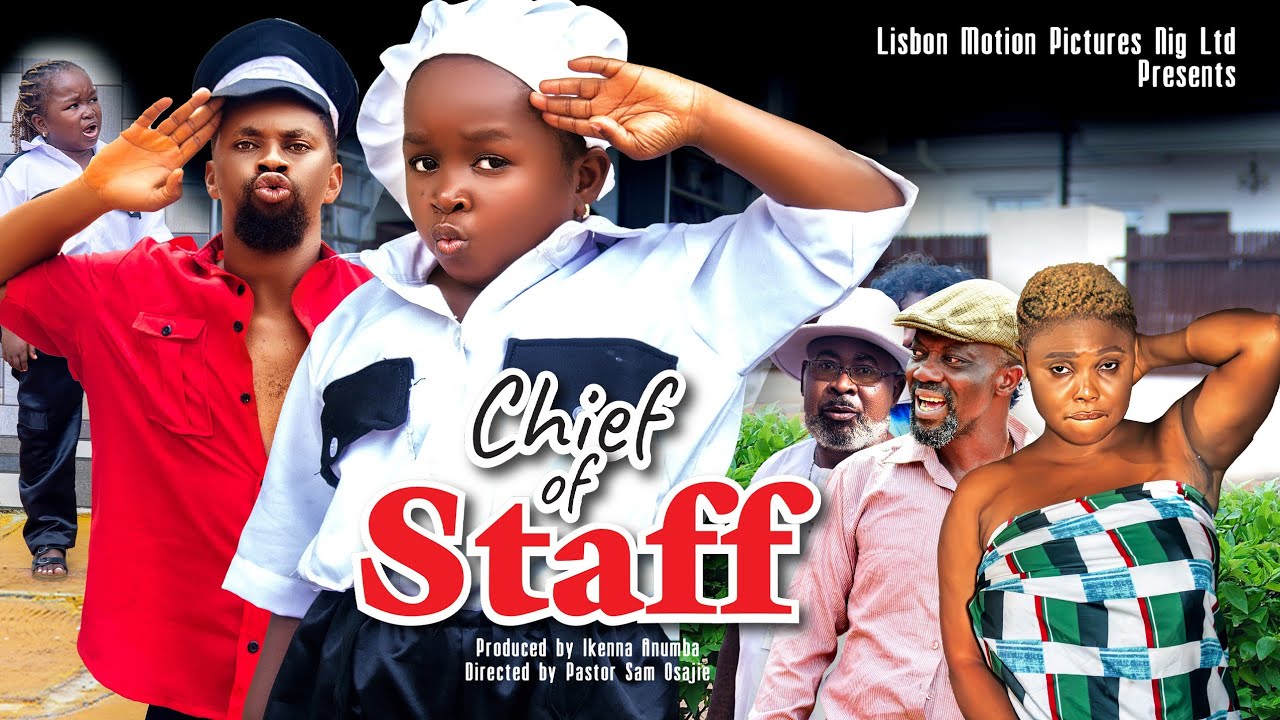 CHIEF OF STAFF (FULL MOVIE) EBUBE OBIO/ EVAN OKORO 2023 LATEST NOLLYWOOD MOVIE