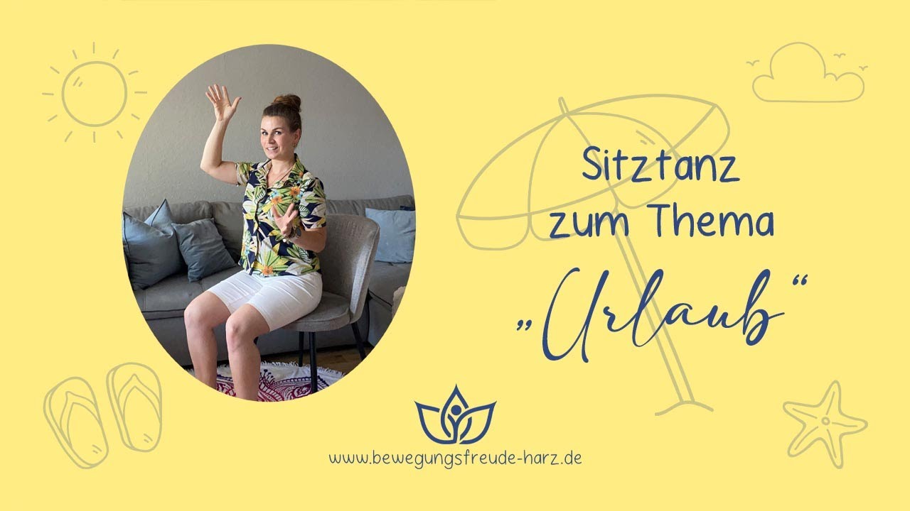 Sitztanz - Tutorial / Anleitung - "Urlaub" von Ulla Norden