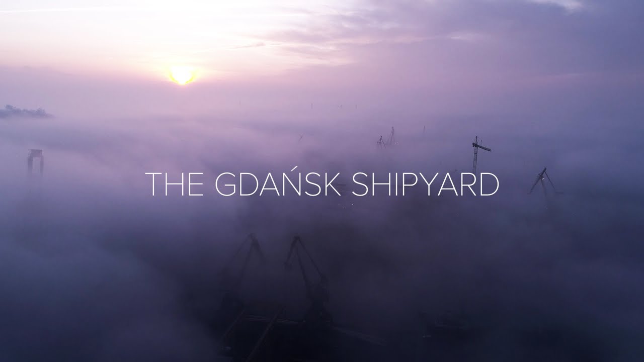 THE GDAŃSK SHIPYARD