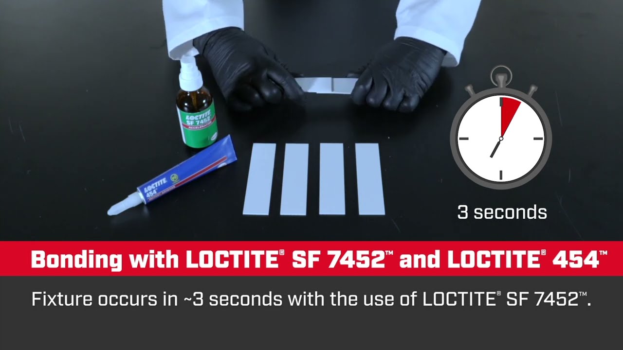 Learn How Loctite SF 7452 Can Accelerate Bonding When using Loctite 454
