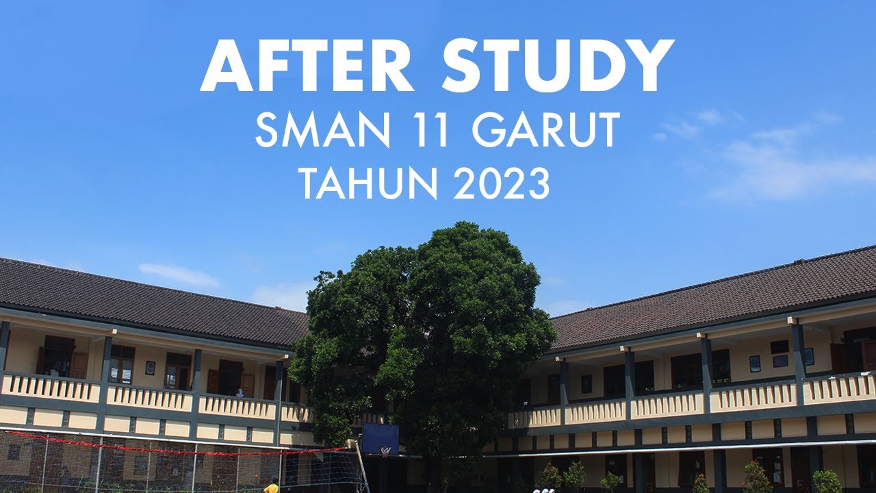 After Study SMAN 11 Garut 2023