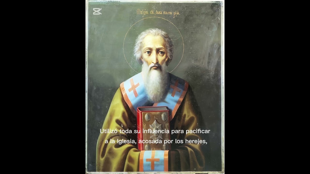 San León I papa de Roma conmemorado el 3 de Marzo 18 de febrero.