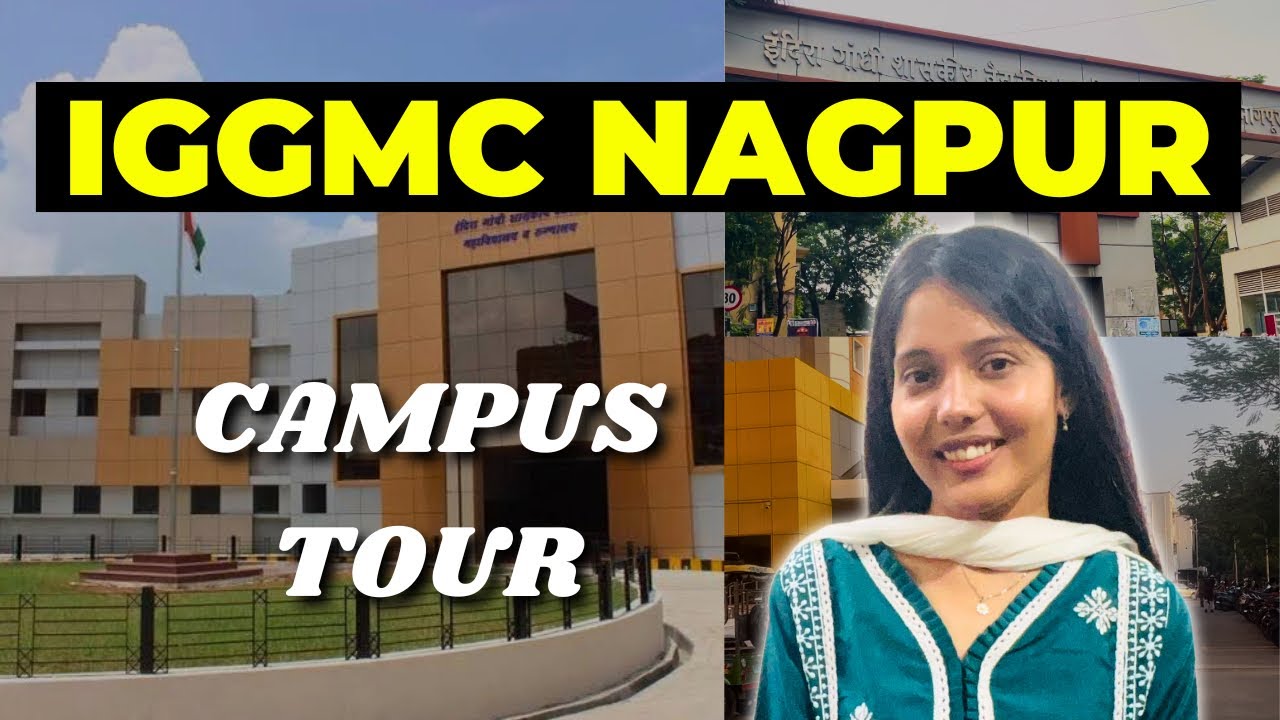 IGGMC Nagpur Medical college campus tour || Hospital || Hostel #medicalcollege #mbbs #neet #nagpur