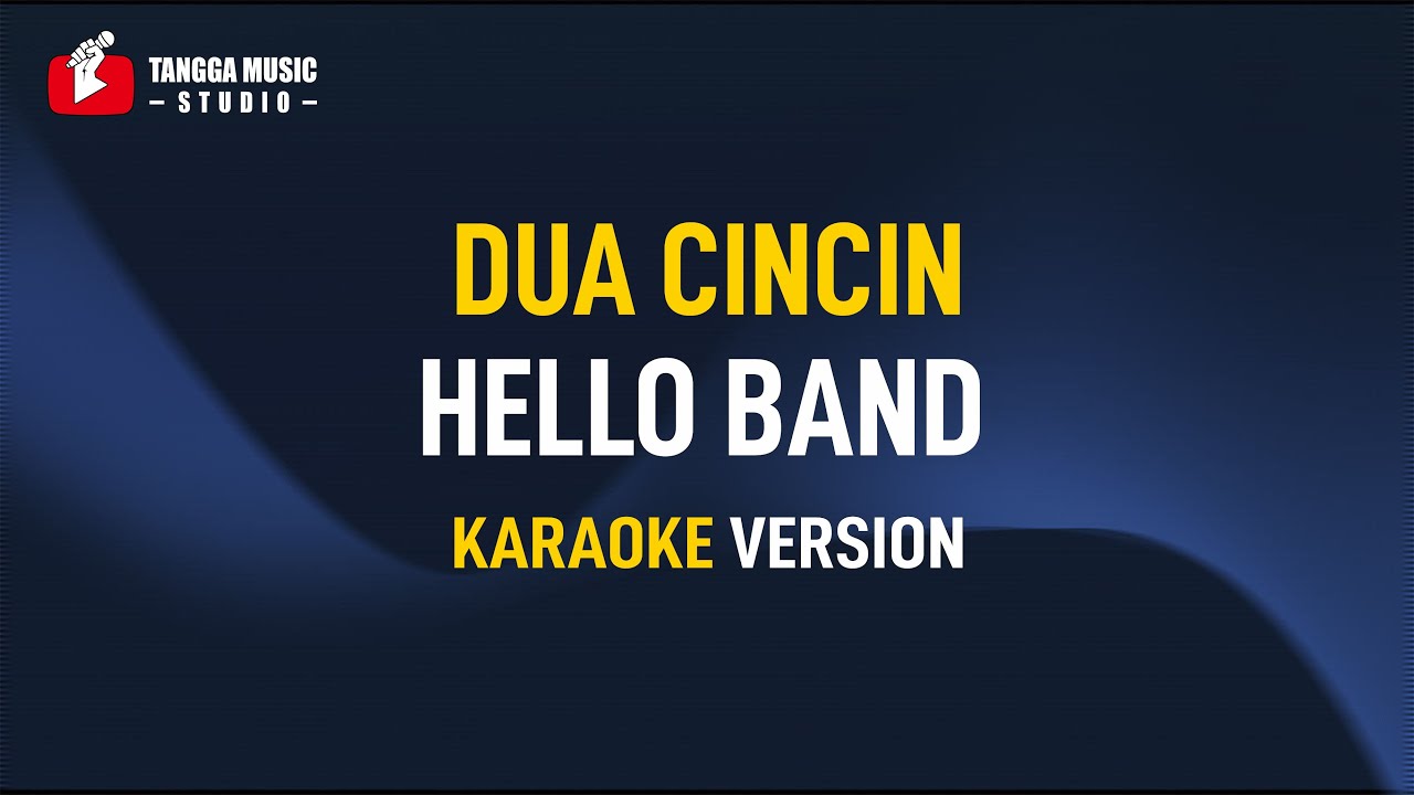 Hello - Dua Cincin (Karaoke)