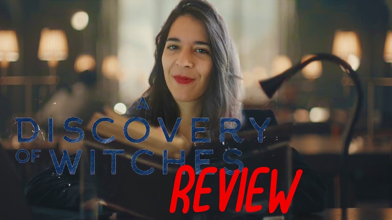 A Discovery of Witches (Season 1) | REVIEW