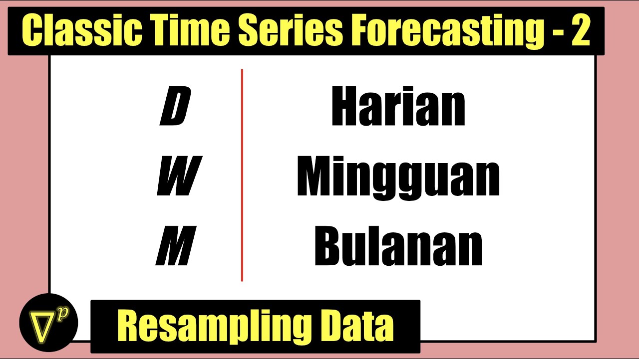 CTS2 | Resampling data Time Series | Classic Time Series Forecasting