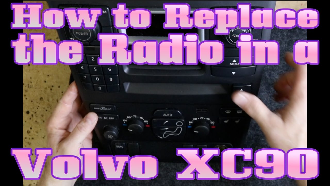 How to replace the radio in the Volvo XC90