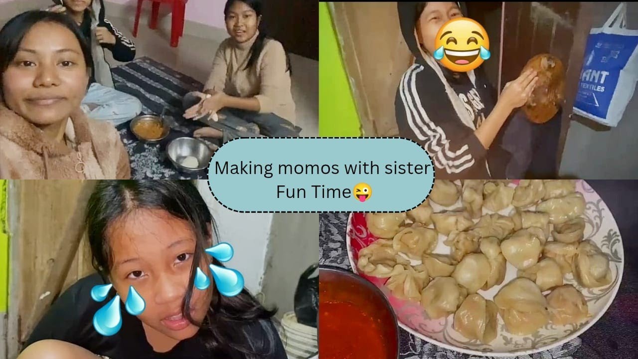 Making Momos with my sister's 🥟😂