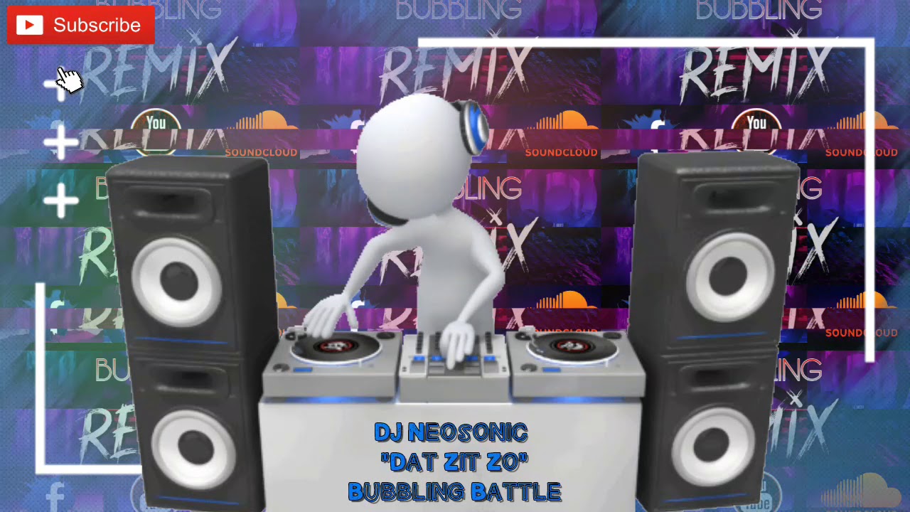 DJ Neosonic - Dat zit zo *Bubbling Battle*