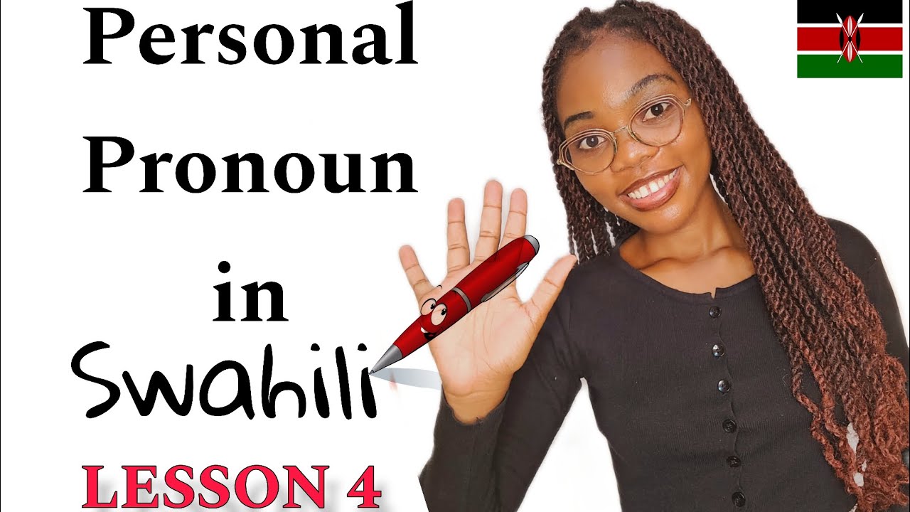 PERSONAL PRONOUN IN SWAHILI 