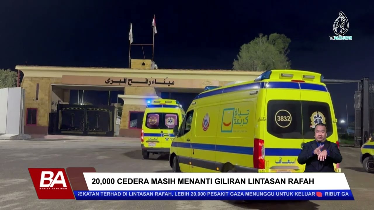 20,000 CEDERA MASIH MENANTI GILIRAN LINTASAN RAFAH
