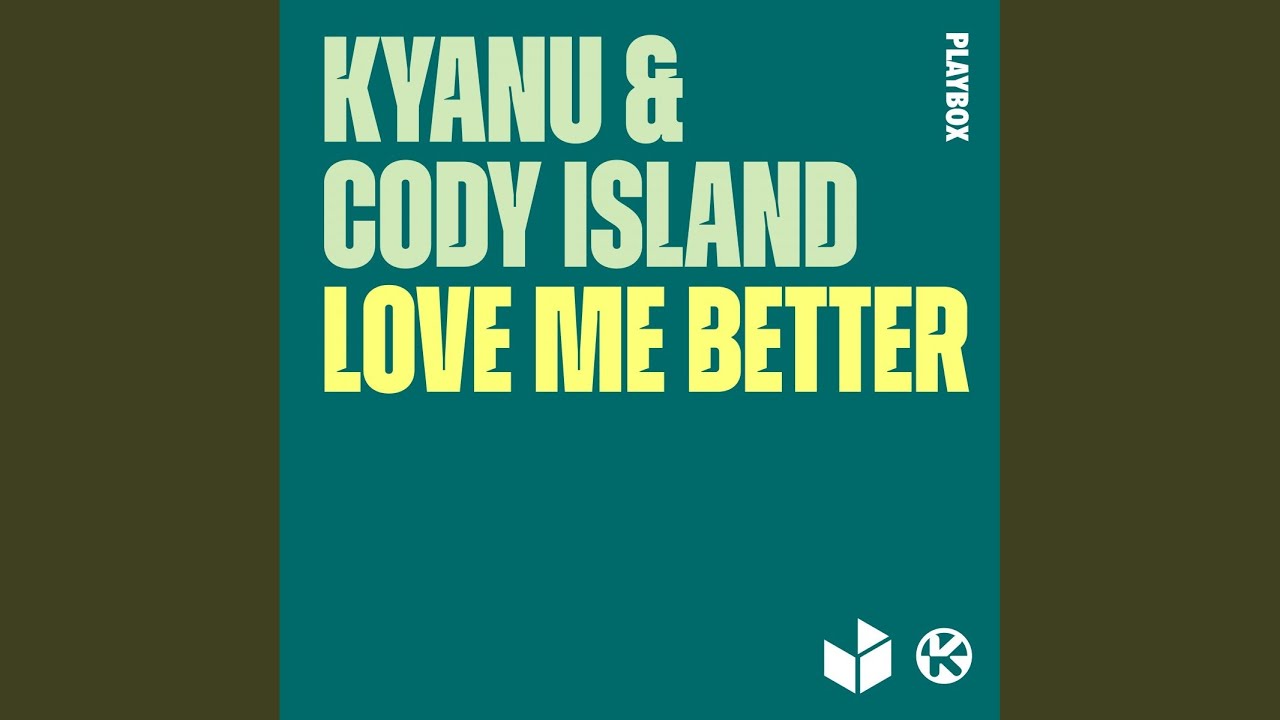 Love Me Better