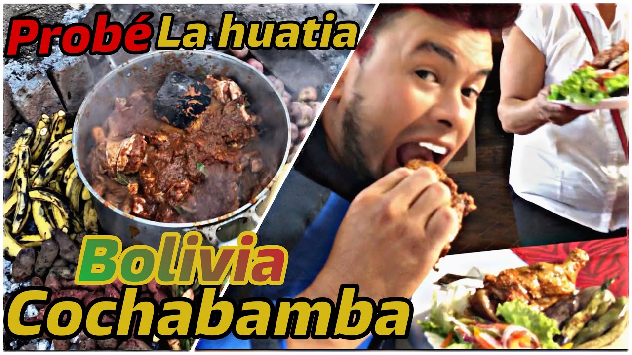 LA HUATIA/ WAJA EN COCHABAMBA BOLIVIA - PROBE ESTE MAJESTUOSO PLATILLO DELICIOSO!