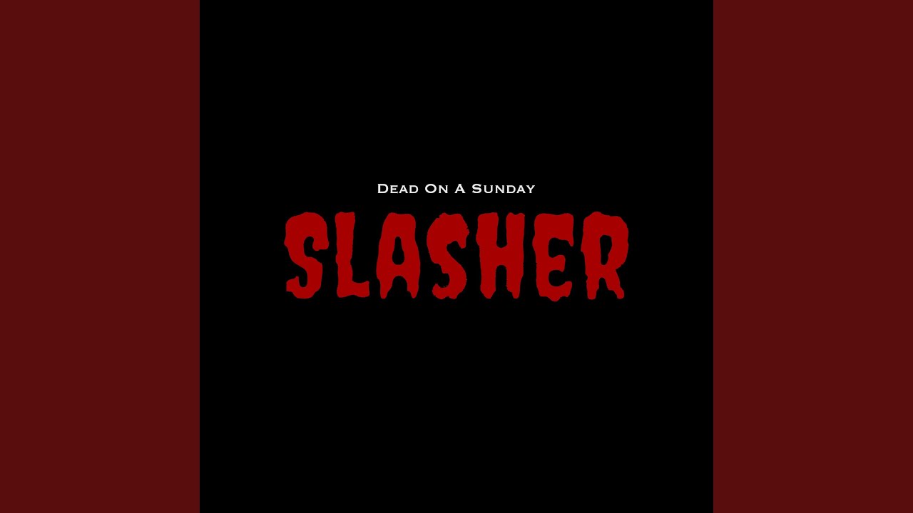 Slasher