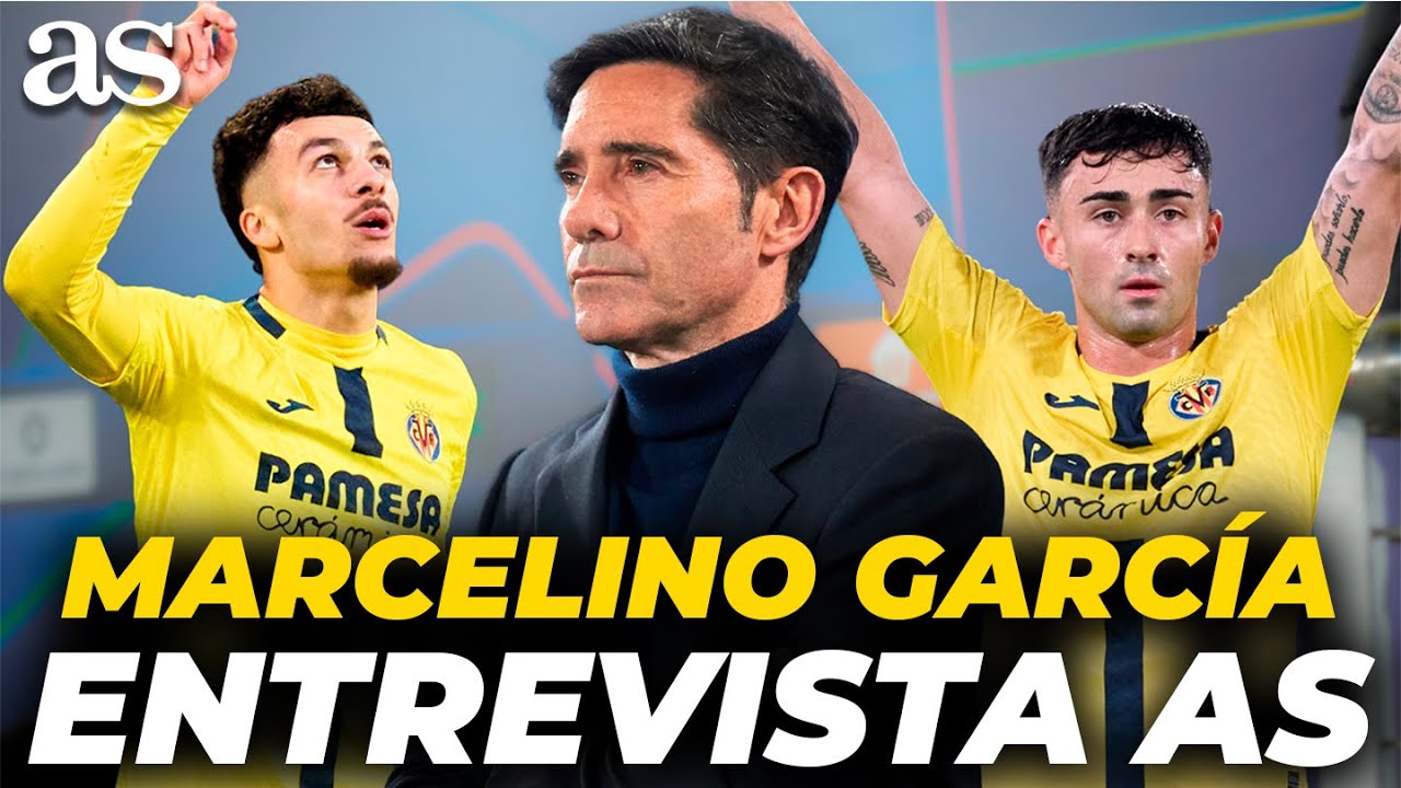 ENTREVISTA a MARCELINO GARCÍA TORAL | VILLARREAL
