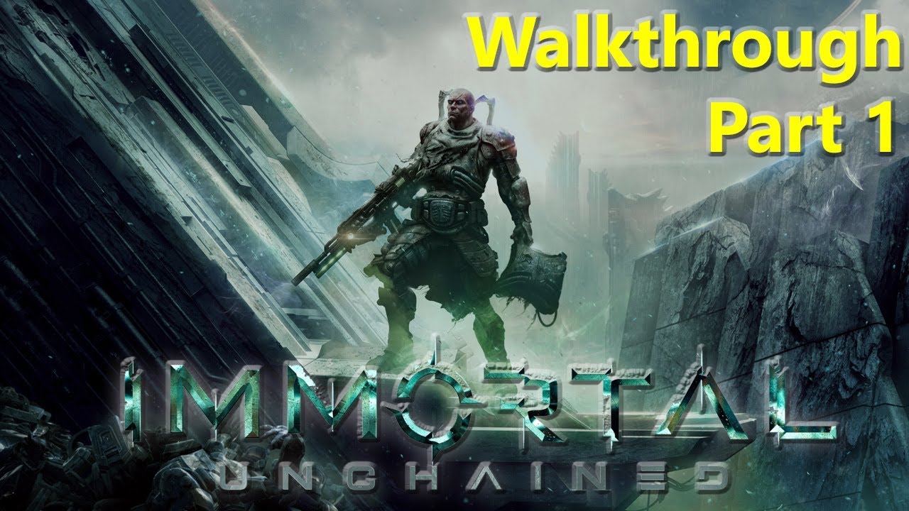 IMMORTAL: UNCHAINED (PC) Walkthrough - Part 1