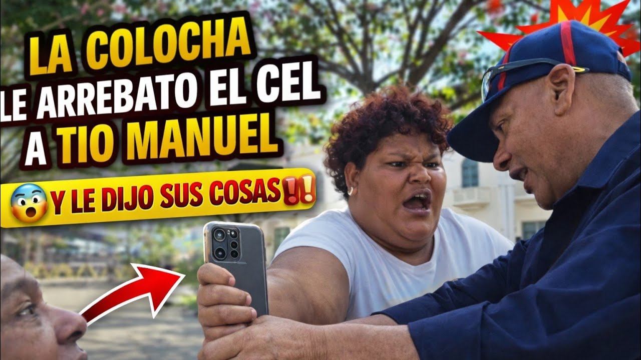 La Colocha Le Arrebato El Celular A Tio Manuel 😳 Se Paso 😡‼️