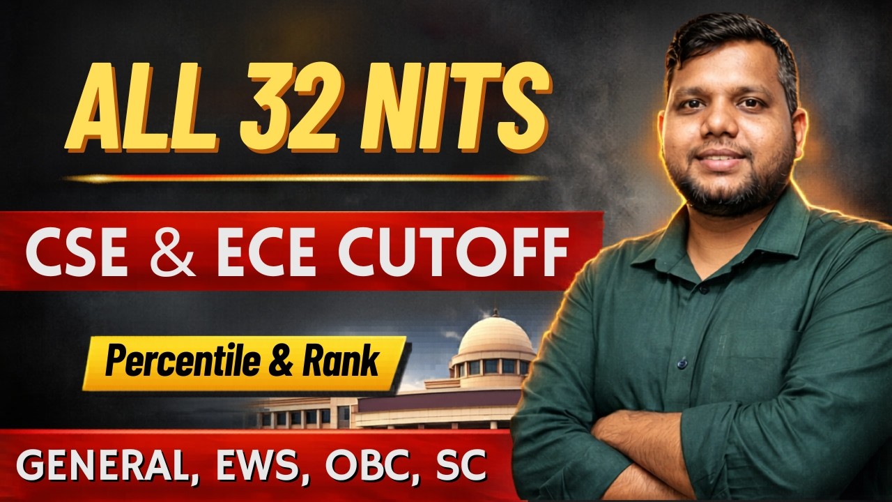 All 32 NIT CSE & ECE Cutoff 2026 🔥 Category Wise (GEN/OBC/SC/ST) | Safe Rank?