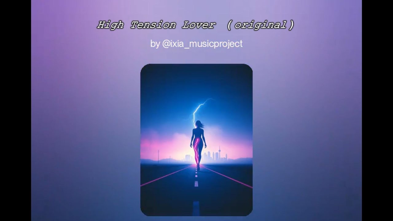 High Tension Lover　（original）