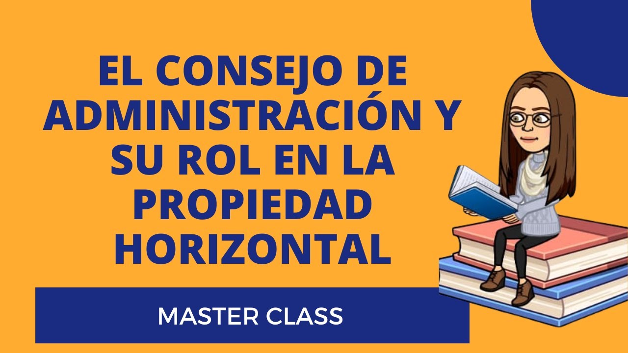 El consejo de administración #propiedad horizontal Master Class