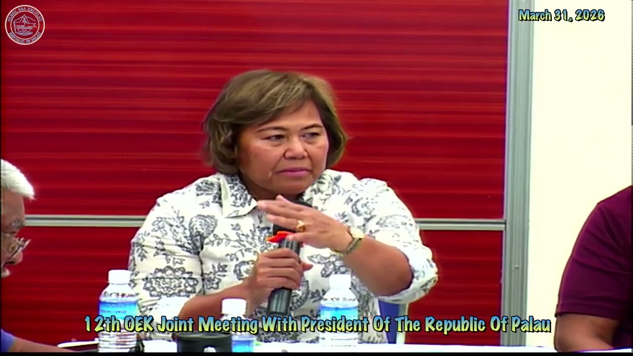 12th OEK, The Senate Joint Meeting with The Republic Of Palau President 3.31.26