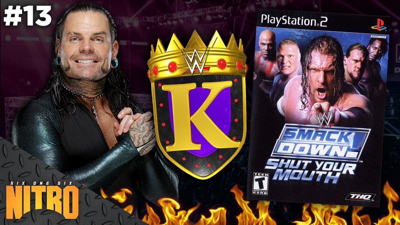 WWE SmackDown! Shut Your Mouth #13: Can Jeff Hardy Become A 2 Time King Of The Ring? - 616Nitro.