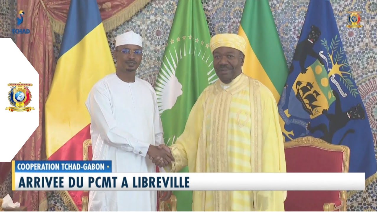 COOPÉRATION TCHAD/GABON - Arrivée du PCMT à Libreville - Communiqué conjoint