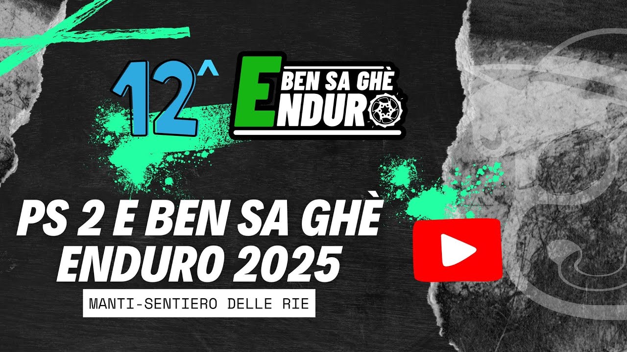 Ps 2 EBSG Enduro 2025 Manti - Sentiero delle Rie