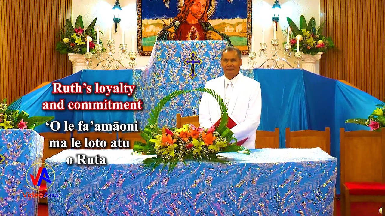 LEO o le POTO : 'O le fa'amāoni ma le loto atu o Ruta (Ruth's loyalty and commitment) 8/2/2026