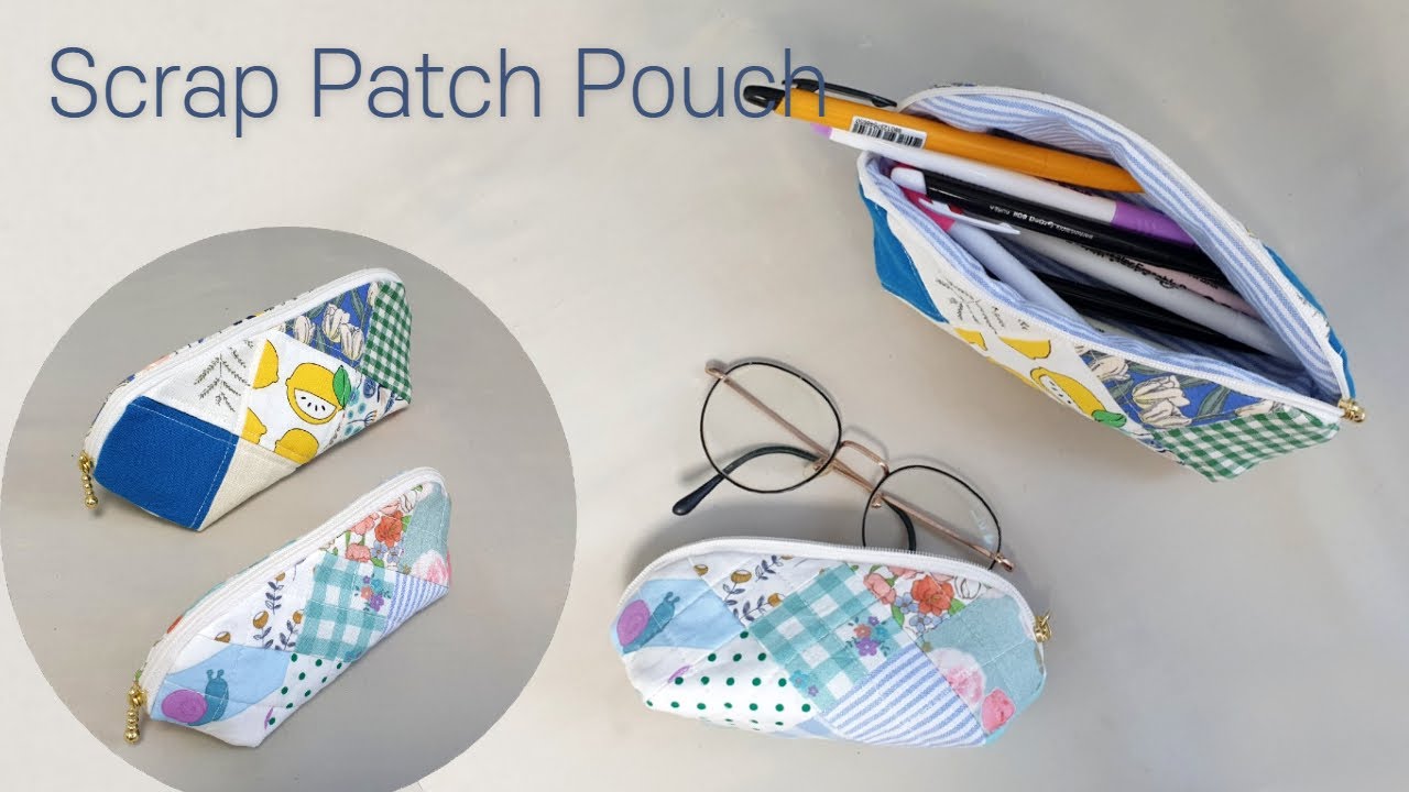 DIY 자투리 원단으로 패치워크 필통/안경집/17조각 파우치 만들기 - How to make a cute scrap patch pouch/pencil and glasses case