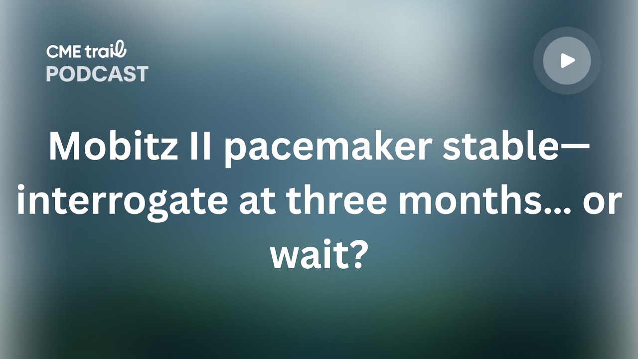 In Mobitz II with a permanent pacemaker, should routine interrogation occur at 3 or 12 months?
