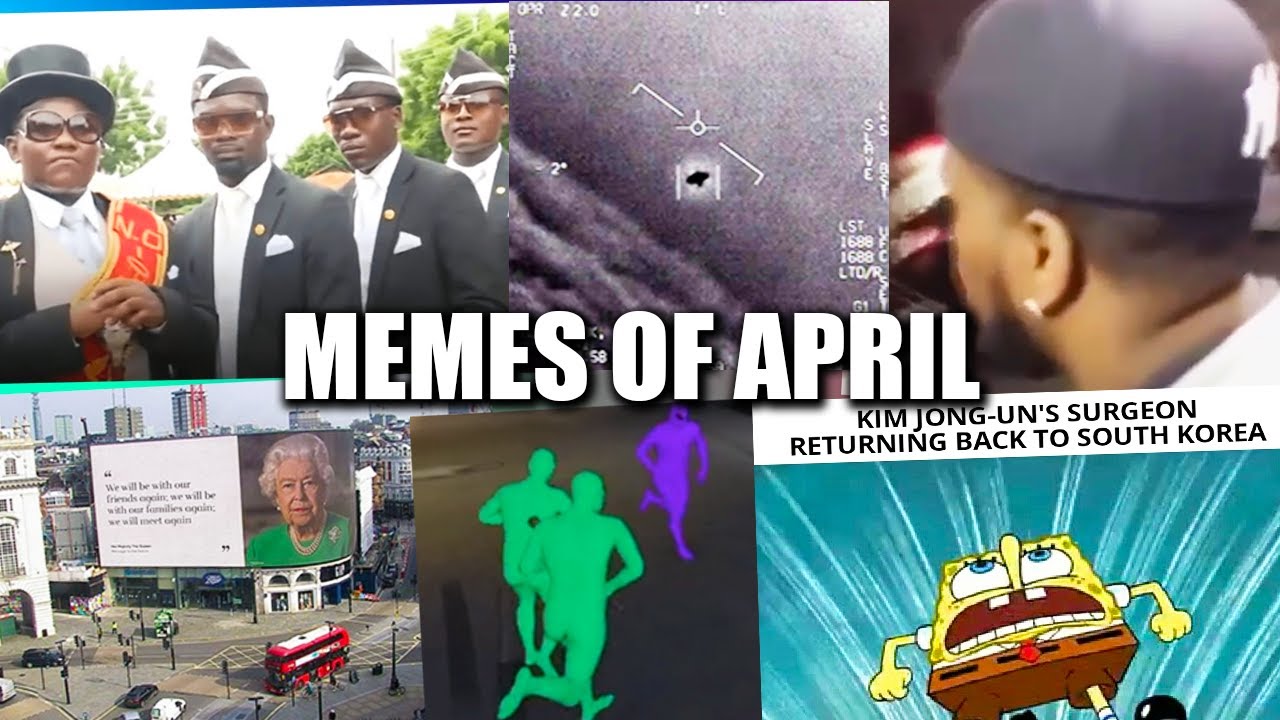 MEMES OF APRIL 2020