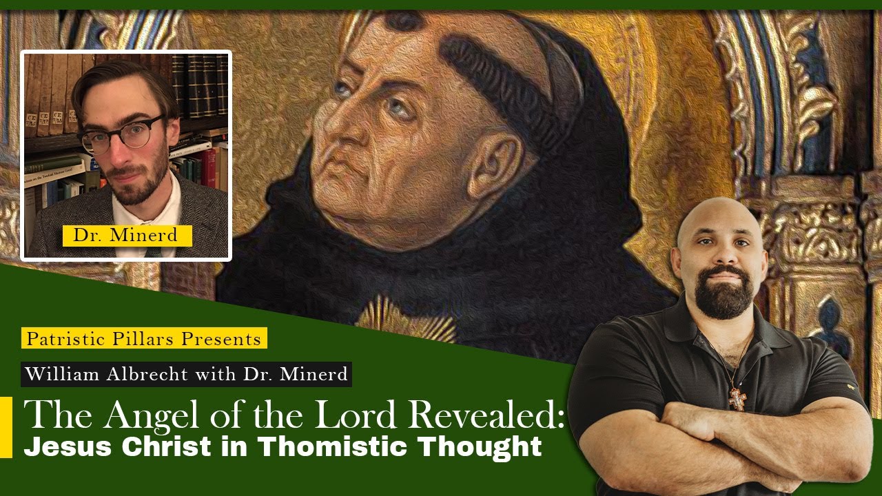 The Angel of the Lord Revealed: Jesus Christ in Thomistic Thought