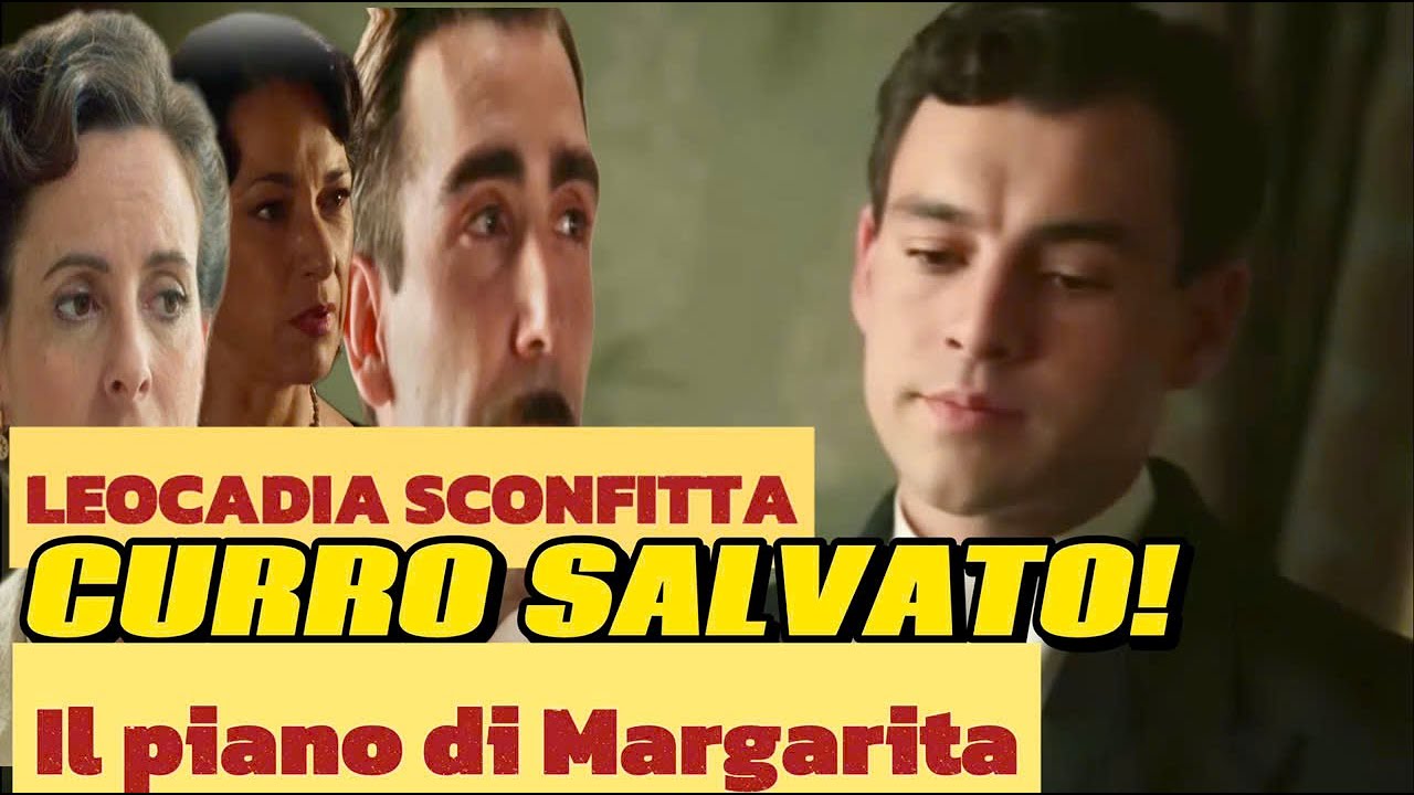 Margarita Yopis cambia il destino di Curro | Il piano segreto che distrugge Leocadia – La Promessa