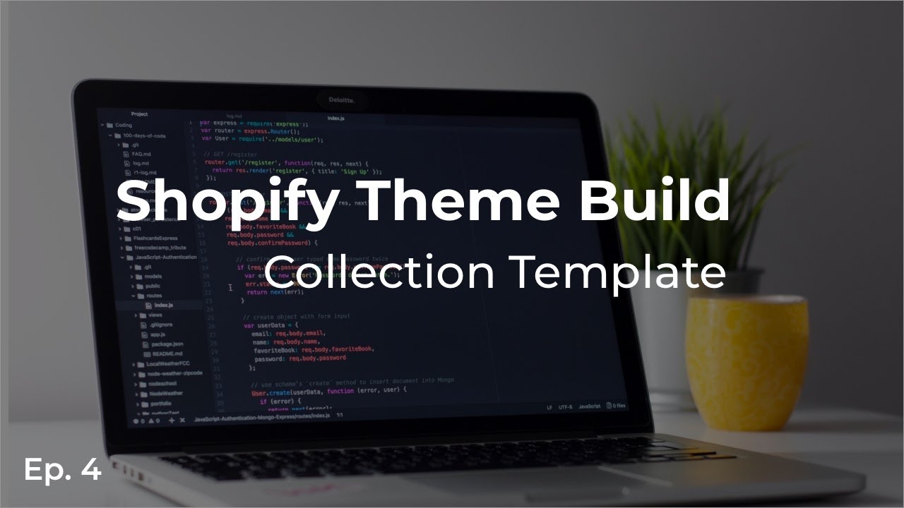 Shopify Theme Build: Collection Template - Episode 4