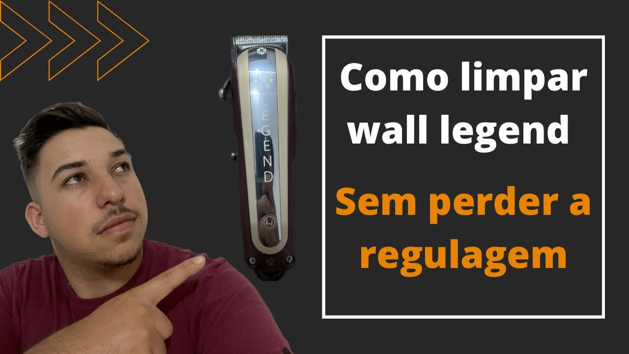 Como limpar a wall  legend cordless  sem perde a regulagem