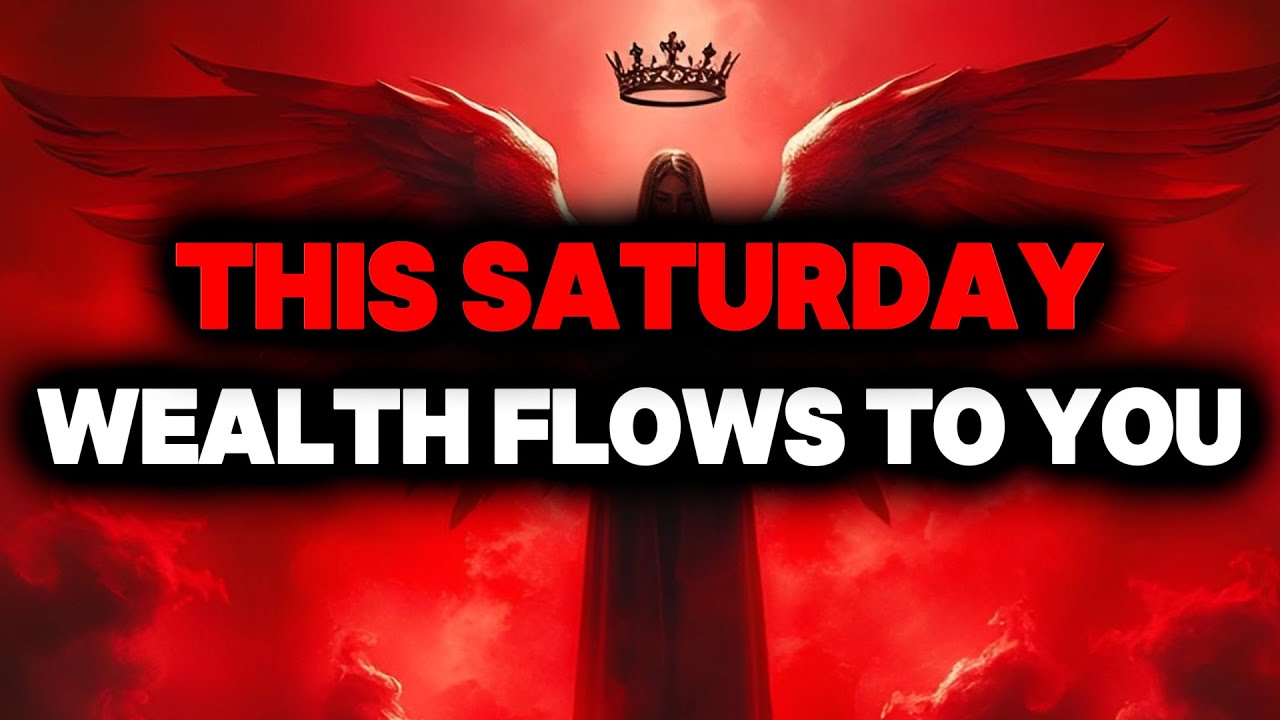 CHOSEN ONE, THIS SATURDAY WEALTH FLOWS TO YOU – BE READY🌟