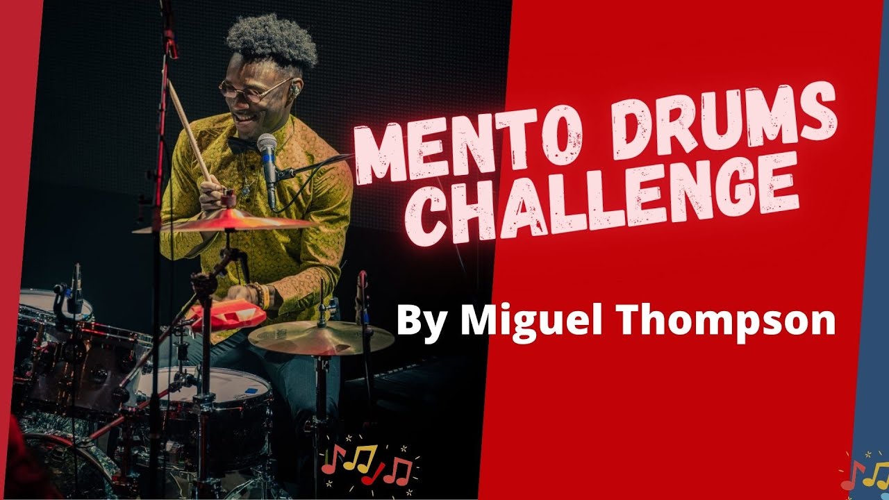 Mento Music Drums Challenge by Miguel Thompson