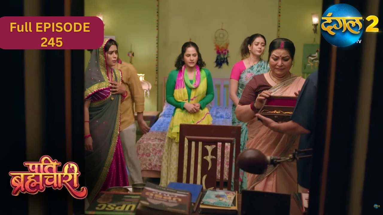 Pati Brahmachari | Full Episode 245 | Highlight | Dangal TV Special