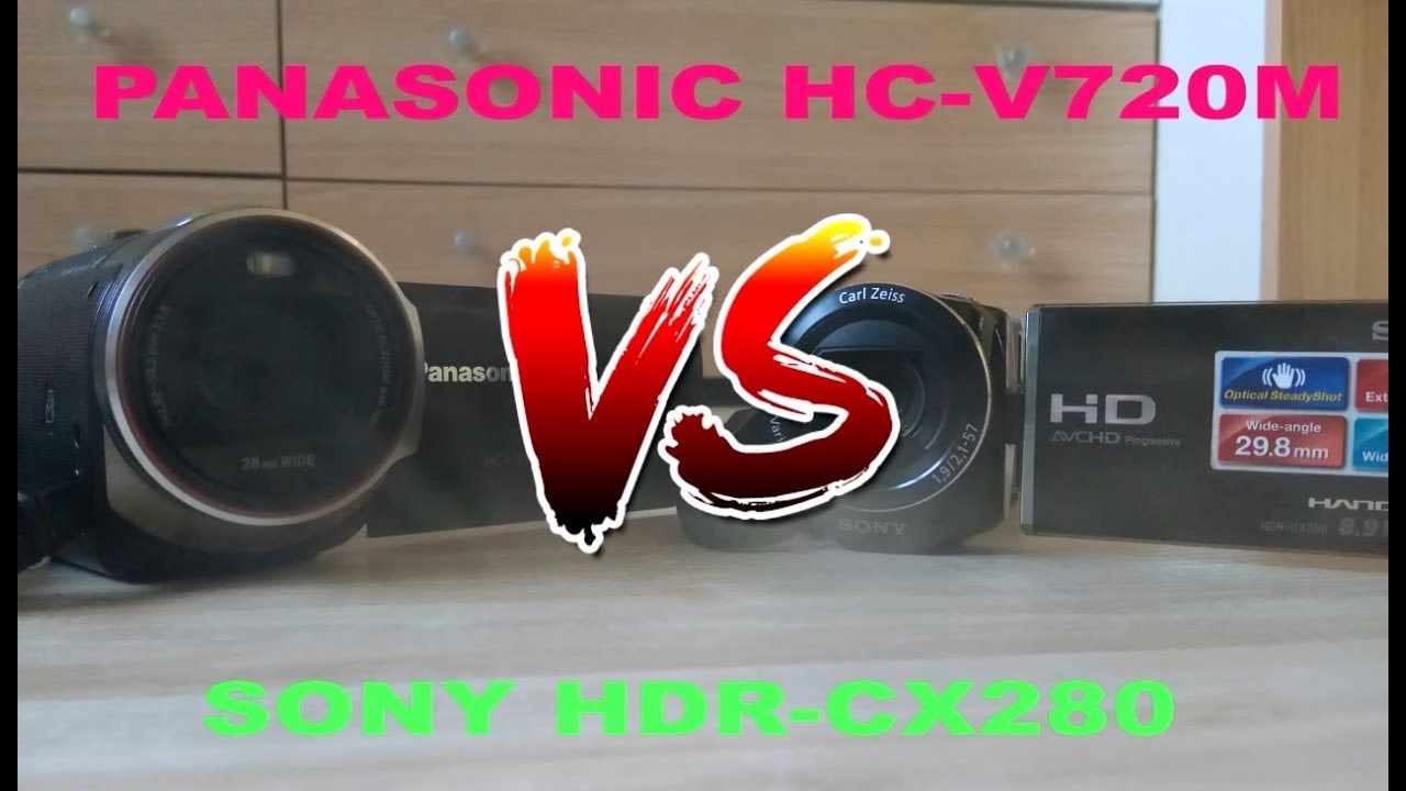 Cравнение видеокамер Sony HDR-CX280E и Panasonic HC-V720M