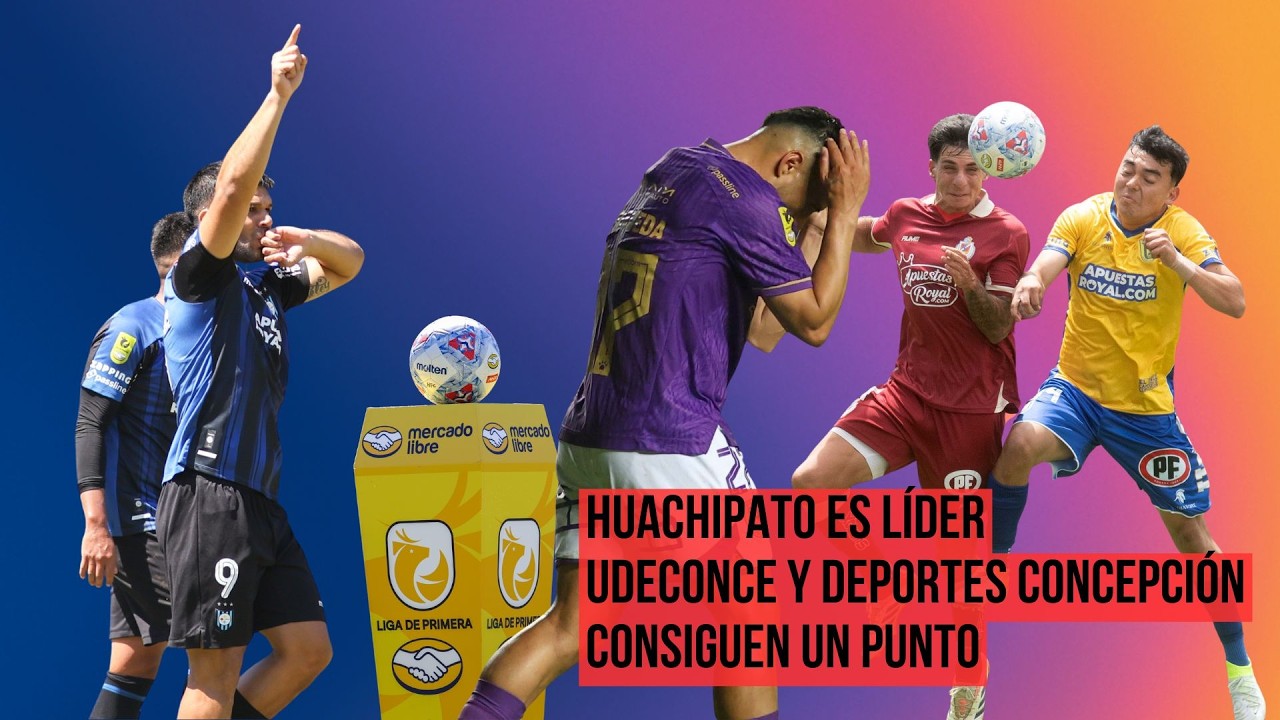 Huachipato es líder / UdeConce y Deportes Concepción consiguen un punto #Fecha4
