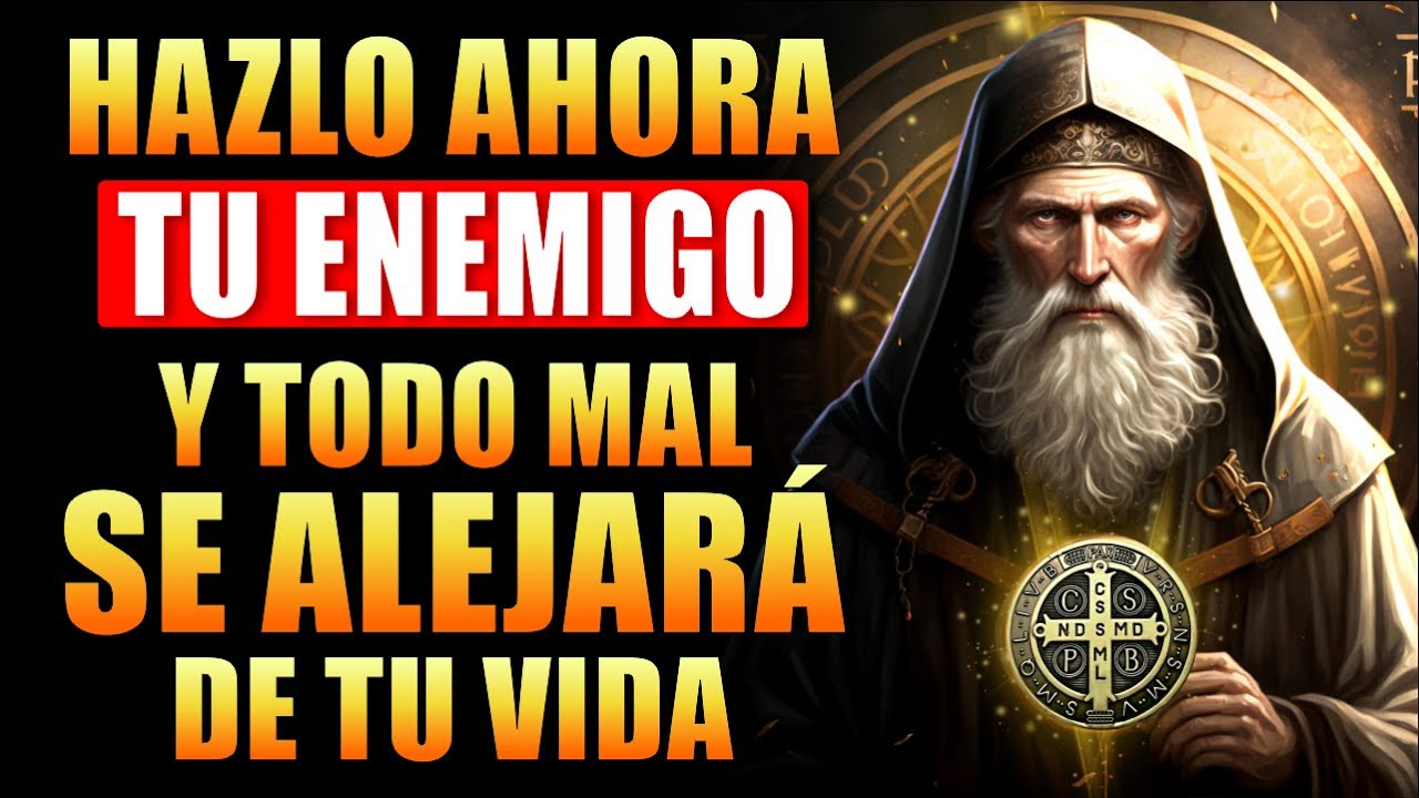 🛑ORACIÓN MÁS PODEROSA DEL MUNDO A SAN BENITO PARA QUE TU ENEMIGO CAIGA EN SU PROPIA TRAMPA HOY MISMO