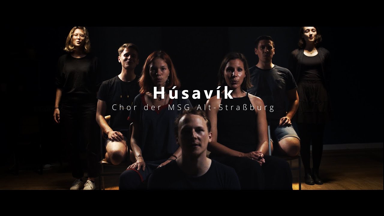 Húsavík - Chormunity Freiburg (ehemals Chor der MSG Alt-Straßburg)