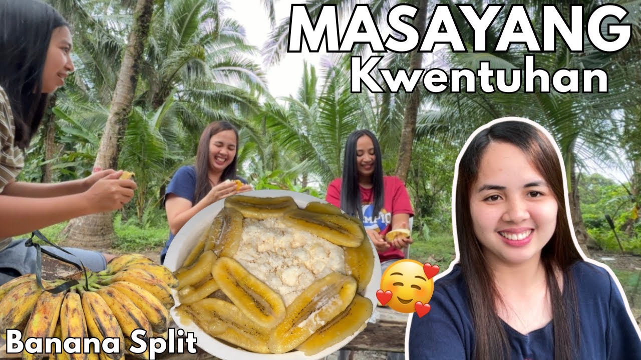 MASAYANG KWENTUHAN | NAKAKARELAX ANG VIEW KANA SHEENA🌴| BANANA SPLIT PARA SA AMING MERIENDA