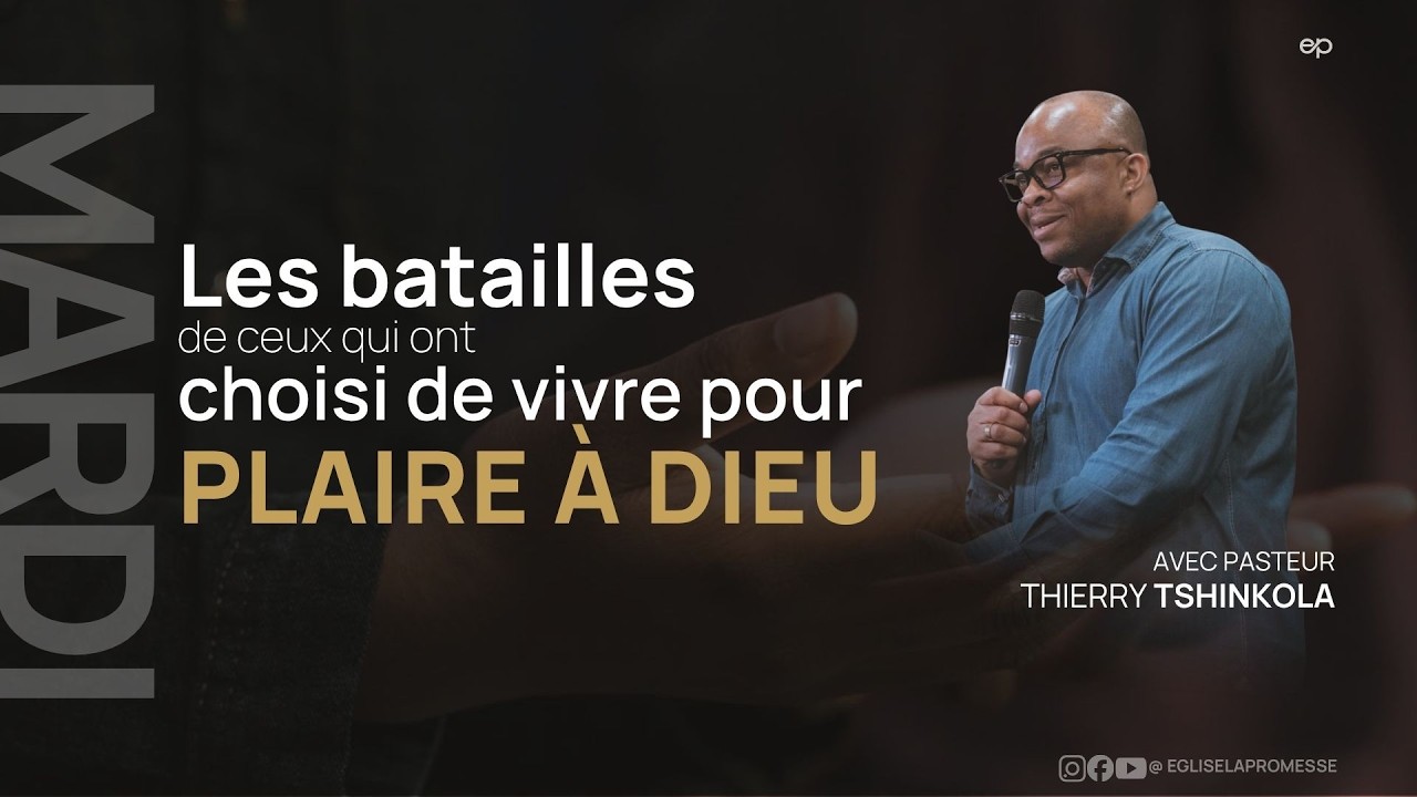 CULTE DE MARDI  -  PASTEUR THIERRY  TSHINKOLA