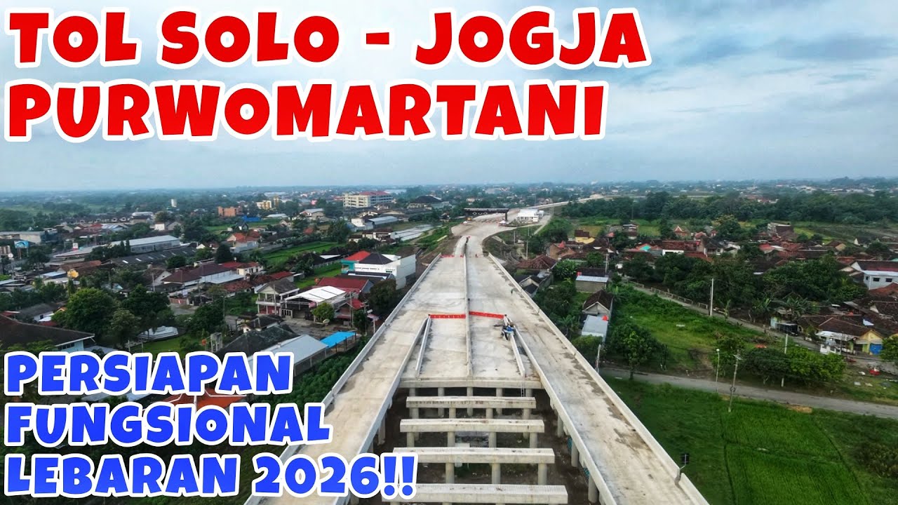 H-2 BULAN FUNGSIONAL LEBARAN 2026‼️Kondisi Ruas Purwomartani Tol Solo - Jogja