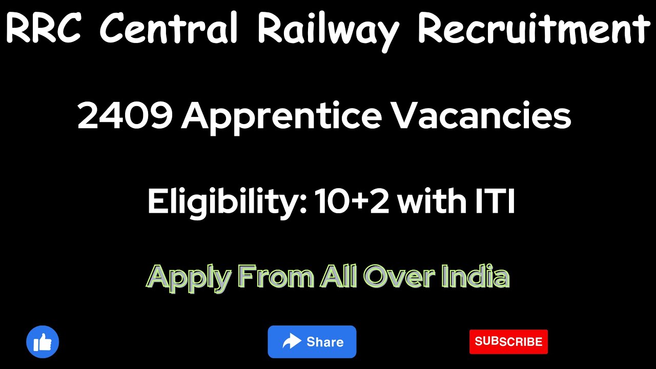 RRC CENTRAL RAILWAY 2409 VACANCY NOTIFICATION OUT || CHECK DETAILS NOW || VACANCYGATE ||