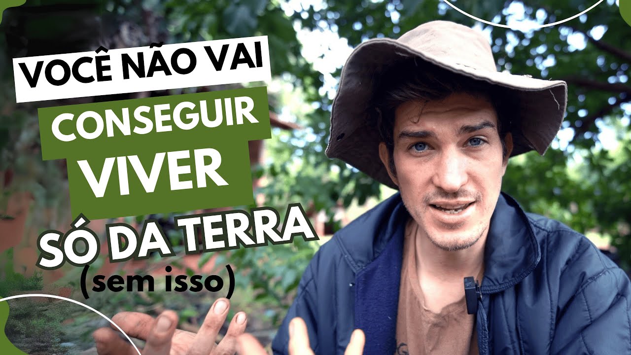 A ILUSÃO da AUTOSSUFICIÊNCIA: por que tantos desistem do sítio